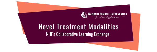 Navigating Reimbursement For Patients on Non Factor Therapy - Collab Learning Exch Novel Treatment Modalities